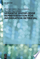 Semantic Knowledge Representation for Information Retrieval.