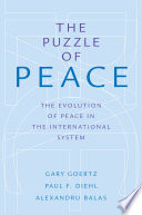 The puzzle of peace : the evolution of peace in the international system