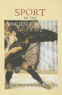 Sport in the ancient world from A to Z