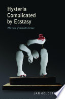 Hysteria complicated by ecstasy : the case of Nanette Leroux