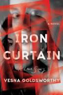 Iron curtain : a love story