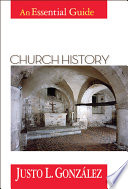 Church history : an essential guide