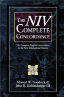 The NIV complete concordance : the complete English concordance to the New international version