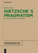 Nietzsche's pragmatism : a study on perspectival thought