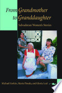 From grandmother to granddaughter : Salvadoran women's stories