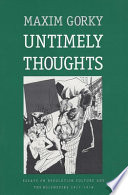 Untimely thoughts : essays on revolution, culture and the Bolsheviks, 1917-1918