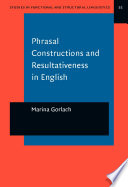 Phrasal constructions and resultativeness in English : a sign-oriented analysis
