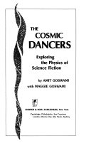 The cosmic dancers : exploring the physics of science fiction