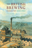 The British brewing industry, 1830-1980