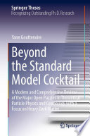 Beyond the standard model cocktail : a modern and comprehensive review of the major open puzzles in theoretical particle physics and cosmology with a focus on heavy dark matter