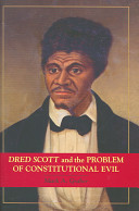 Dred Scott and the problem of constitutional evil