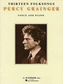 Thirteen folksongs : voice and piano