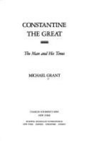 Constantine the great : the man and his times
