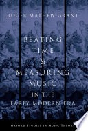 Beating time and measuring music in the early modern era