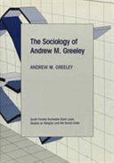 The sociology of Andrew M. Greeley