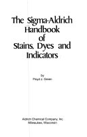 The Sigma-Aldrich handbook of stains, dyes, and indicators