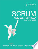 Scrum : novice to ninja