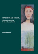 Expression and survival : an aesthetic approach to the problem of suicide