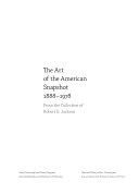 The art of the American snapshot, 1888-1978 : from the collection of Robert E. Jackson