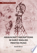 Manuscript inscriptions in early English printed music