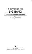 In search of the big bang : quantum physics and cosmology