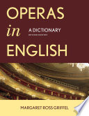 Operas in English : a Dictionary.