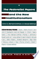 The Federalist Papers and the New Institutionalism.