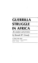 Guerrilla struggle in Africa; an analysis and preview,