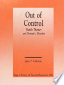 Out of control : family therapy and domestic disorder