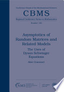 Asymptotics of random matrices and related models : the uses of Dyson-Schwinger equations
