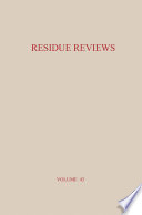 Residue Reviews Residues of Pesticides and Other Contaminants in the Total Environment