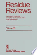 Residue Reviews Residues of Pesticides and Other Contaminants in the Total Environment