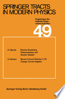 Springer Tracts in Modern Physics Ergebnisse der exakten Naturwissenschaften Volume 49