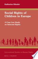 Social rights of children in Europe : a case law study on selected rights