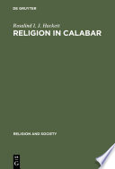 Religion in Calabar : the religious life and history of a Nigerian town