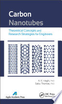 Carbon Nanotubes : Theoretical Concepts and Research Strategies for Engineers