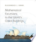 Mathematical excursions to the world's great buildings