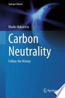 Carbon neutrality : follow the money