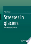 Stresses in glaciers : methods of calculation