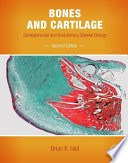 Bones and Cartilage: Developmental and Evolutionary Skeletal Biology.
