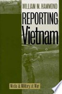 Reporting Vietnam : media and military at war
