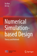 Numerical simulation-based design : theory and methods