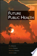 The Future Public Health.