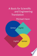 A basis for scientific and engineering translation : German-English-German