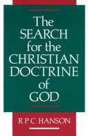 The search for the Christian doctrine of God : the Arian controversy 318-381