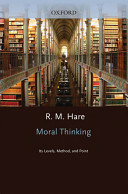 Moral thinking : its levels, method, and point