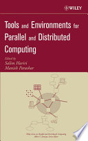 Tools and environments for parallel and distributed computing