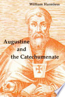 Augustine and the Catechumenate