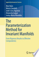 The Parameterization Method for Invariant Manifolds From Rigorous Results to Effective Computations