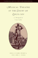 Musical theatre at the court of Louis XIV : Le mariage de la Grosse Cathos